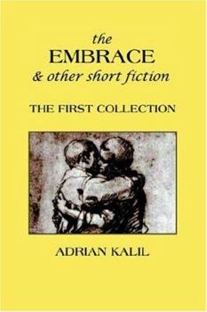 Paperback The Embrace and Other Short Fiction Book