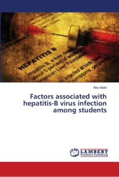 Paperback Factors associated with hepatitis-B virus infection among students Book