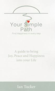 Paperback Your Simple Path: Find Happiness in Every Step Book