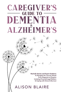 Paperback Caregiver's Guide to Dementia & Alzheimer's Book