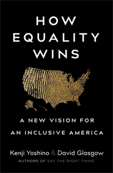 Hardcover How Equality Wins: A New Vision for an Inclusive America Book