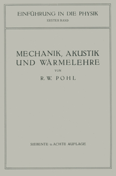 Paperback Einführung in Die Mechanik, Akustik Und Wärmelehre [German] Book