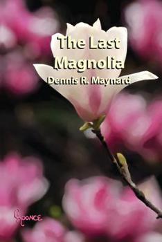 Paperback The Last Magnolia: Book Ten Book