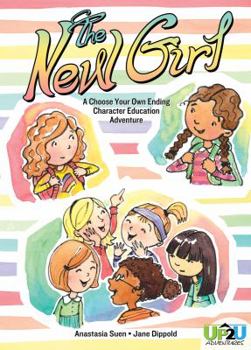 Library Binding New Girl: An Up2u Character Education Adventure: An Up2u Character Education Adventure Book