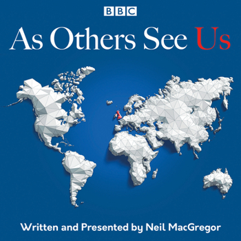 Audio CD As Others See Us: The BBC Radio 4 Series Book
