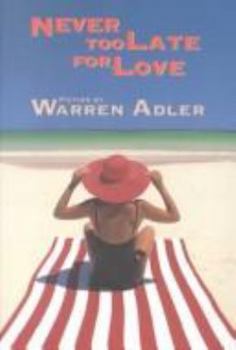 Paperback Never Too Late for Love: Fiction Book