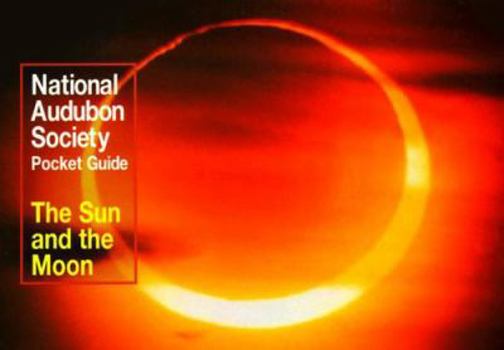 Paperback National Audubon Society Pocket Guide to the Sun and the Moon Book