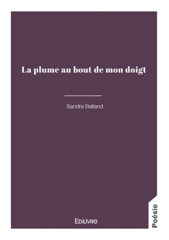 Paperback La plume au bout de mon doigt [French] Book