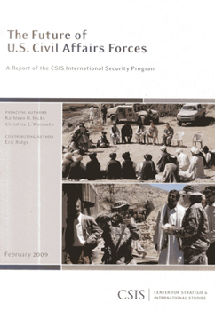 Paperback The Future of U.S. Civil Affairs Forces Book