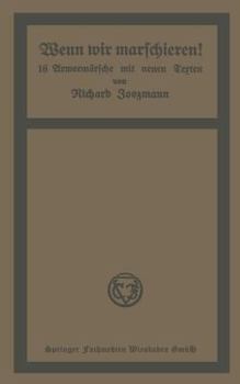 Paperback Wenn Wir Marschieren!: 16 Armeemärsche Mit Neuen Texten [German] Book