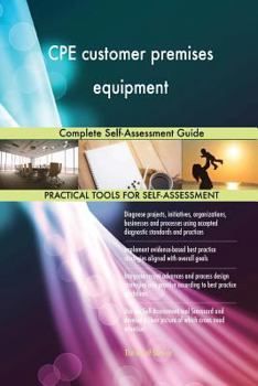 Paperback CPE customer premises equipment Complete Self-Assessment Guide Book