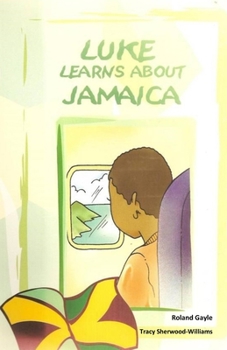 Paperback Luke Learns About Jamaica Book