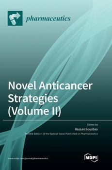 Hardcover Novel Anticancer Strategies (Volume II) Book