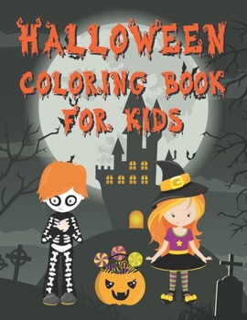 Paperback Halloween Coloring Book For Kids: A Fun Spooky Coloring Book For Children Book