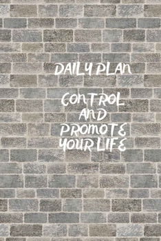 Paperback Daily Plan: Control and Promote Your Life Book