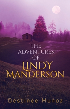 Paperback The Adventures of Lindy Manderson Book