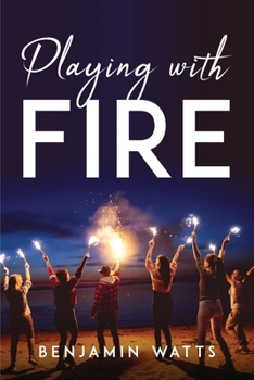 Paperback Playing with Fire Book