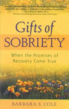 Paperback Gifts of Sobriety: When the Promises of Recovery Come True Book