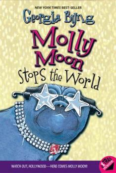 Paperback Molly Moon Stops the World Book