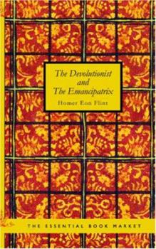 Paperback The Devolutionist and the Emancipatrix Book