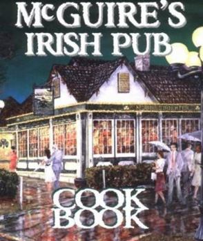 Hardcover McGuire's Irish Pub Cookbook Book