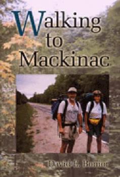 Paperback Walking to Mackinac Book