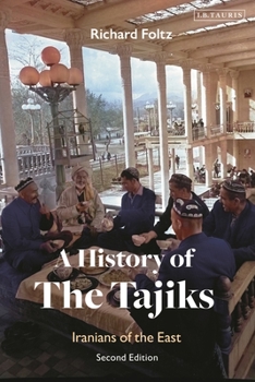 Paperback A History of the Tajiks: Iranians of the East Book
