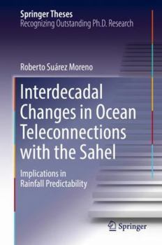 Interdecadal Changes in Ocean Teleconnections with the Sahel: Implications in Rainfall Predictability