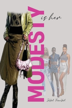Paperback Modesty Is Her Book