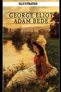 Adam Bede Illustrated
