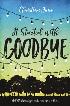 Paperback It Started with Goodbye Book