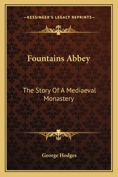Paperback Fountains Abbey: The Story Of A Mediaeval Monastery Book