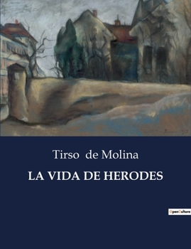 Paperback La Vida de Herodes [Spanish] Book
