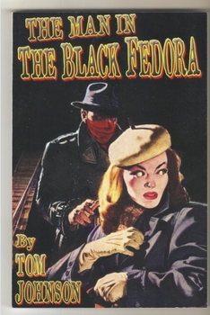 Paperback The Man in the Black Fedora Book