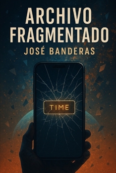 Paperback Archivo Fragmentado [Spanish] Book