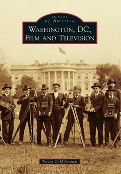 Washington, D.C., Film and Television - Book  of the Images of America: D.C.