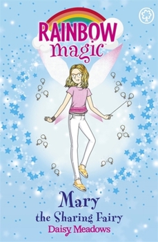 Paperback Rainbow Magic: Mary the Sharing Fairy: The Friendship Fairies Book 2 Book