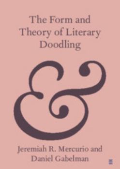 Paperback The Form and Theory of Literary Doodling Book