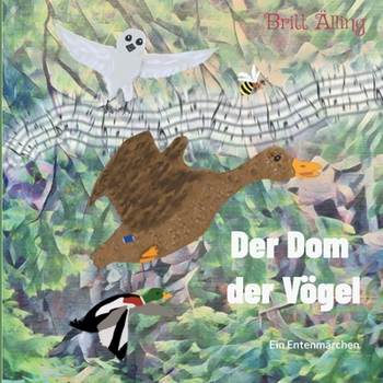 Paperback Der Dom der V?gel: Ein Entenm?rchen [German] Book