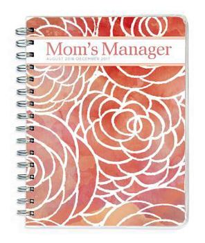 Spiral-bound Cal 2016-2017 Mom's Manager Academic Year Book