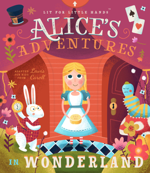 Board book Lit for Little Hands: Alice's Adventures in Wonderland Book
