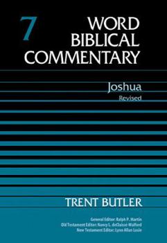 Joshua - Book #7 of the Word Biblical Commentary