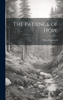 Hardcover The Patience of Hope Book