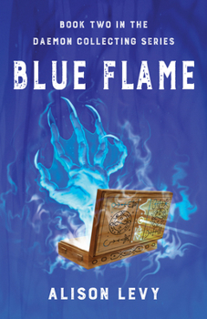 Paperback Blue Flame: Book Two in the Daemon Collecting Series Book