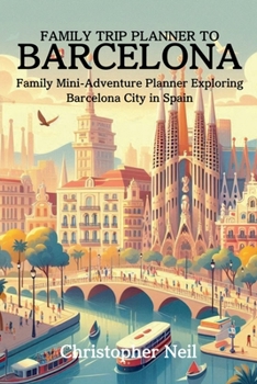 Paperback Family Trip Planner to Barcelona Book