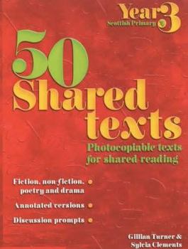 Hardcover 50 Shared Texts for Year 3 Book