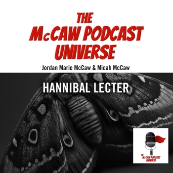 Audio CD The McCaw Podcast Universe: Hannibal Lecter Book