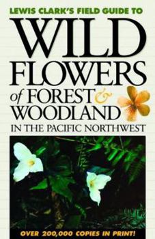 Paperback Wildflowers of Forest & Woodland in the Pacific Northwest Book