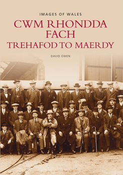 Paperback CWM Rhondda Fach: Trehafod to Maerdy Book