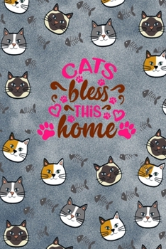 Paperback CATS bless THIS home: Cat Gifts For Cat Lovers Including Girls, Women, Kids & Families With Cats - Small 6x9 Lined Paperback Notebook Or Jou Book